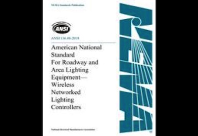 NEMA Publishes National Standard For Roadway and Area Lighting Equipment — Wireless Networked Lighting Controllers