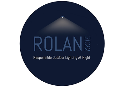 Register Now for the Responsible Outdoor Lighting at Night Conference 2022 (ROLAN 2022)